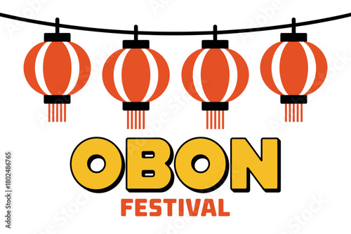 Four orange and white lanterns hang above the text OBON FESTIVAL.