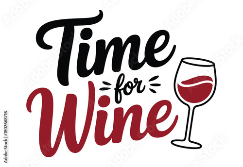The phrase "Time for Wine" is written in a stylized font next to a glass of red wine on a white background.