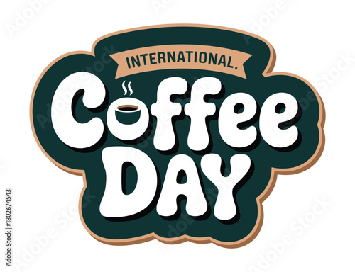 International Coffee Day text graphic with a coffee cup icon and steam