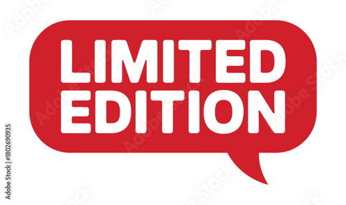 A bold red speech bubble graphic clearly displays the words "LIMITED EDITION" in white sans-serif capital letters.