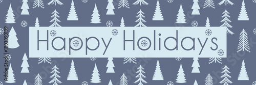 Winter holidays greeting banner with fir trees and snowflakes