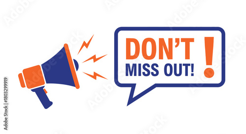 Urgent announcement megaphone with "Don't Miss Out" message