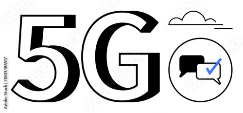5G text with cloud and chat bubble featuring checkmark. Ideal for technology, communication, speed, cloud computing, data sharing, mobile innovation. Minimalist simple flat metaphor