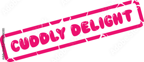 Cuddly Delight Energetic Pink Stamp with Distressed Effect for Joyful and Sweet Communication