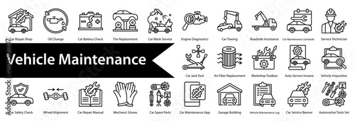 Vehicle Maintenance icon sheet and collection containing: car repair shop, oil change, car battery check, tire replacement, car wash service, engine diagnostics, car towing, roadside assistance, car m