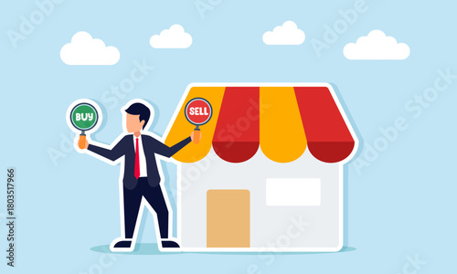 Businessman holding a SELL and BUY board in front of a store illustrating a business company acquisition