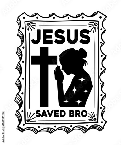 jesus saved bro