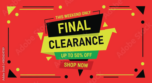 Don't miss out on this weekend's final clearance sale up to 50% off