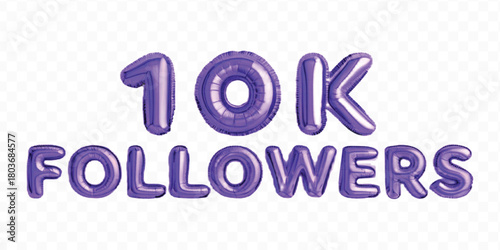 abstract 3d 10K FOLLOWERS typography text made by with different color foil balloons style isolated on transparent background