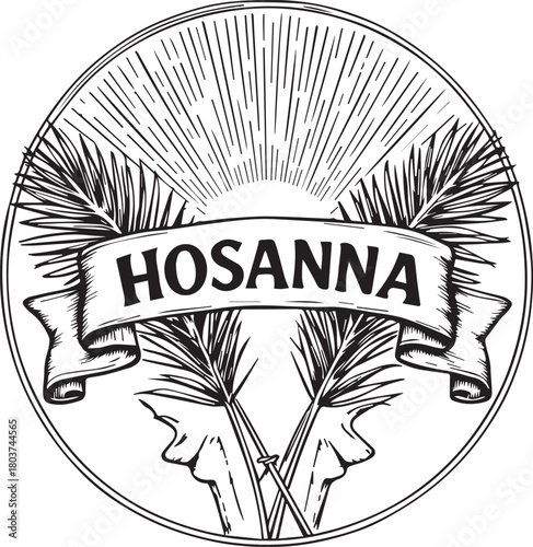Circular black illustration with “HOSANNA” banner, radiant light, and crossed palm branches for Palm Sunday