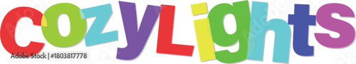 Cozy Lights Colorful Lettering Design with Playful Font and Colors