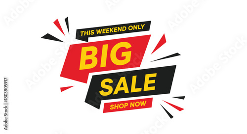 Limited time big sale this weekend only shop now and save with special offer