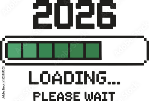 2026 Loading Please Wait Pixel Progress Bar – Retro New Year Graphic