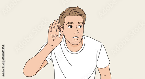 Illustration of man cupping hand to ear to listen intently, with a surprised expression