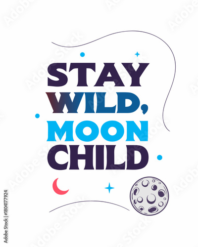 happy birthday design stay wild moon child in mystic gothic font