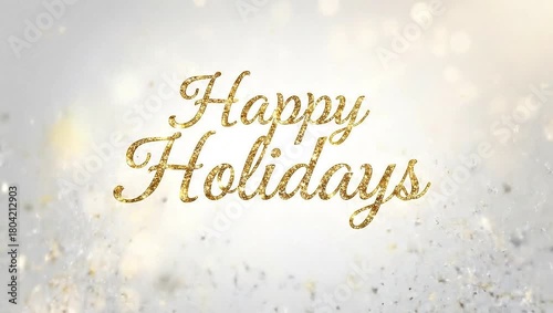 Happy Holidays text with golden glitter particles on a light background.
