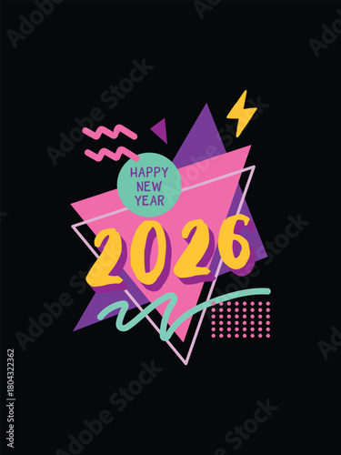 "Happy New year 2026" Retro Memphis Design. Welcome 2026, Hello 2026. Greeting Card Vector Eps 10