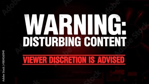 Displaying Warning Message About Disturbing Content Viewer Discretion Is Advised