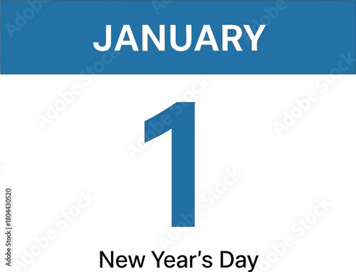 Calendar showing january first for new year's day celebration and resolutions