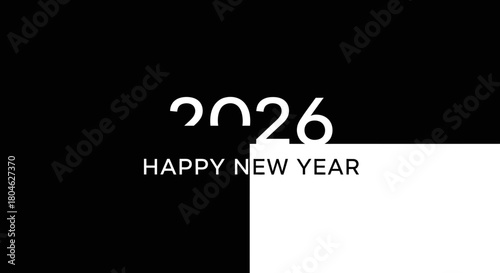 A minimalist graphic featuring "2026 HAPPY NEW YEAR" in white text against a contrasting black and white background.