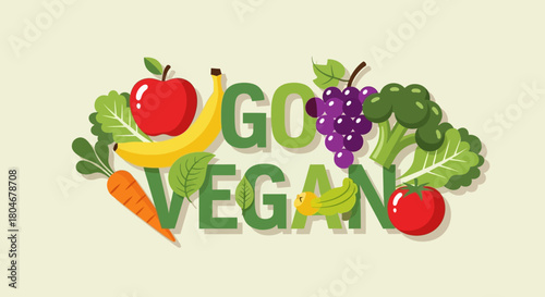 Go Vegan Message Surrounded by Colorful Fruits and Vegetables