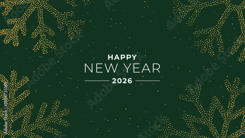 Happy New Year 2026 text with gold snowflake elements on green background. Holiday greeting card design. celebration concept.
