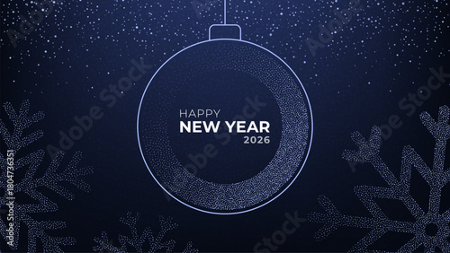 Happy New Year 2026 text inside a decorative Christmas ornament with snowflakes and falling snow. Festive holiday greeting card illustration.