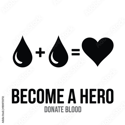 Donate blood become a hero symbolizing life saving