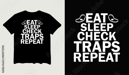 Eat sleep check traps repeat t-shirt design for t-shirt quotes or poster svg printable cut file