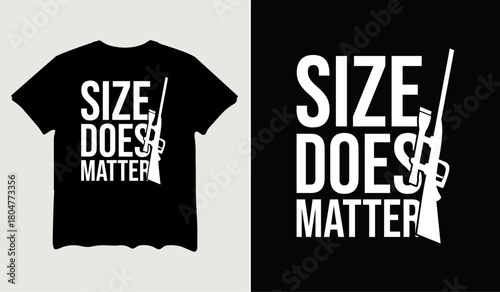 Size does matter t-shirt design for t-shirt quotes or poster svg printable cut file