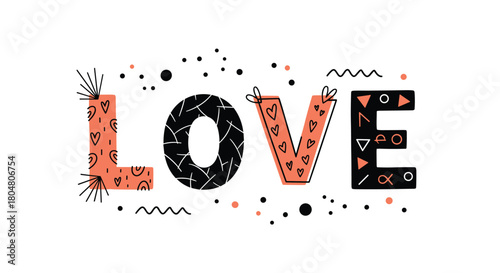 Hand-drawn word 'LOVE' in vibrant, decorative lettering with hearts and geometric patterns.