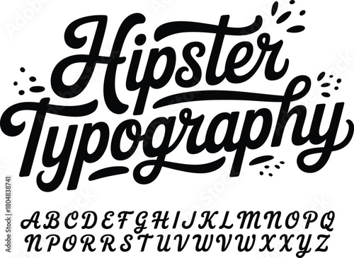 Hand drawn hipster typography lettering with alphabet on white background