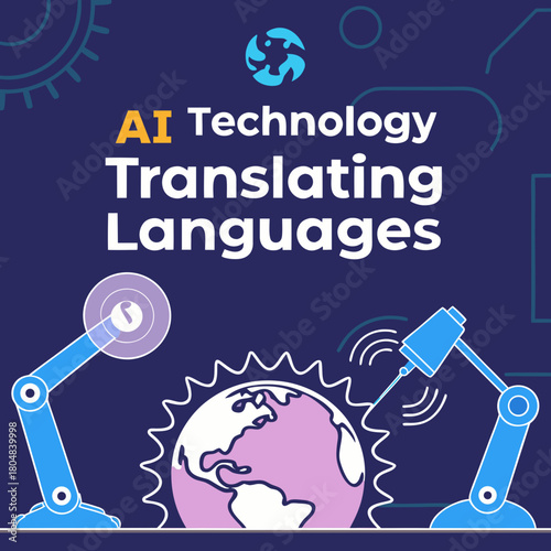 Ai technology translating languages with robotic arms and globe on blue background