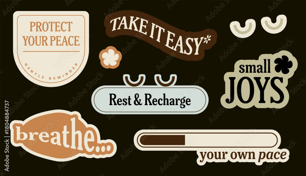 Fototapeta premium Set of mental health and self-care stickers. A collection of retro earthy-toned typography labels with positive quotes like