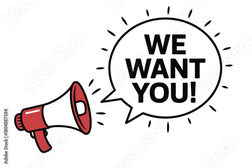 A megaphone broadcasts a message that says 'We want you!'