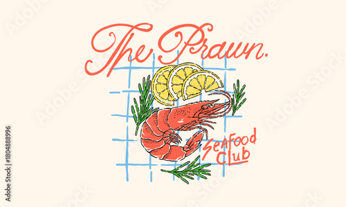 Vintage illustration of a fresh prawn with lemon and rosemary. Retro Seafood Club artwork for restaurant menu, t shirt print