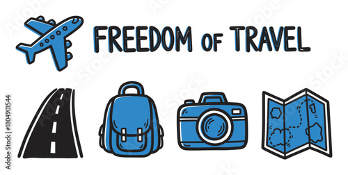 A hand-drawn illustration set with travel icons like an airplane, road, backpack, camera, and map, featuring the inspirational phrase "Freedom of Travel" in a doodle style