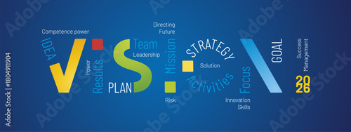 Vision 2026 New Year modern and powerful colorful white light blue word cloud text with words in shape of Vision concept on blue board background