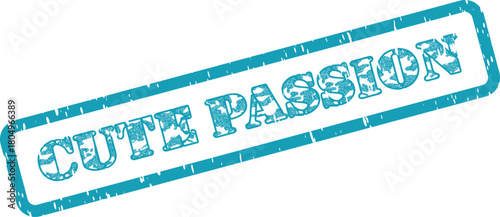 Expressive teal Cute Passion text rubber stamp with a charming weathered appearance