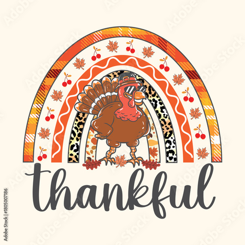 Cute Thanksgiving turkey rainbow with thankful text Sublimation, Craft, vector t-shirt design