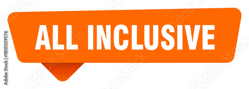 all inclusive sticker. all inclusive orange sign isolated on transpatent background