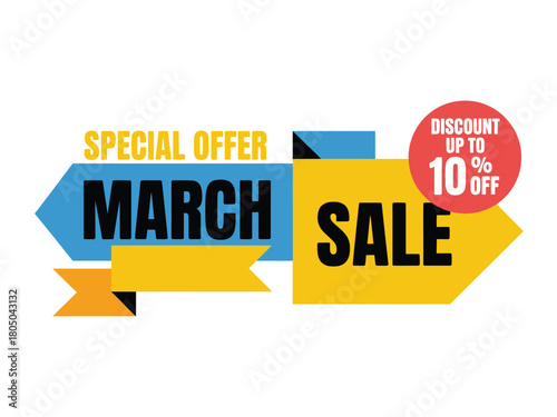 Special offer March sale with a discount up to 10% off displayed on colorful arrow shapes.