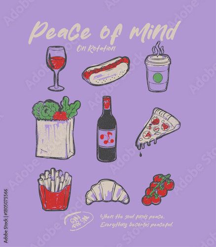 peach of mind slogan. food print design. pizza, hotdog, vegitable, tomatos, together teshirt sweatshirt artwork. hand drawing food illustration. vintage grange texture.