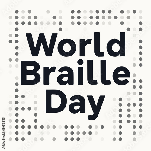 Braille World Day typography, vector art illustration.