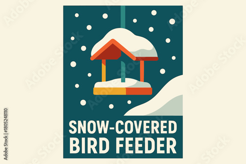 Minimalist Snowy Feeder. Snow-covered bird feeder. Modern minimalist poster banner, bold sans-serif typography