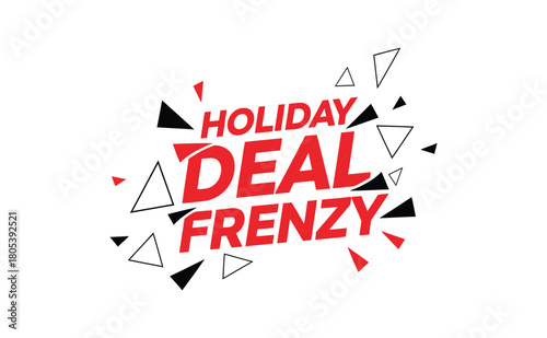 Holiday deal frenzy graphic with abstract shapes and bold text announcing a sale event.