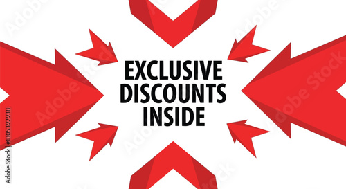 Red arrows point towards a central text that reads exclusive discounts inside on a white background.