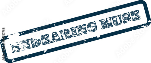 Distressed stamp impression displaying the profound phrase Endearing Muse, ideal for creative inspiration and artistic expression