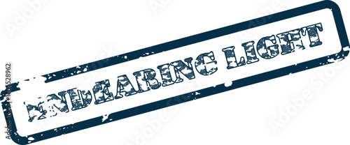 Rustic distressed stamp displaying the inspiring message ENDEARING LIGHT representing hope and illumination