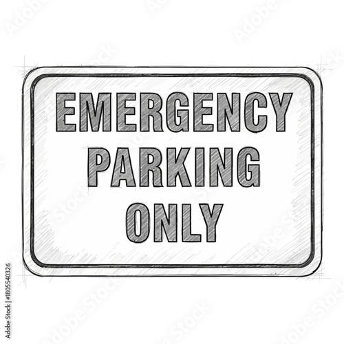 Emergency parking only signage displayed in a stylized sketch rendering